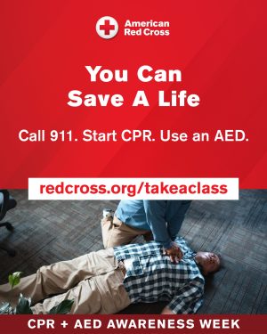 CPR + AED Awareness Week (June 1 – 7)